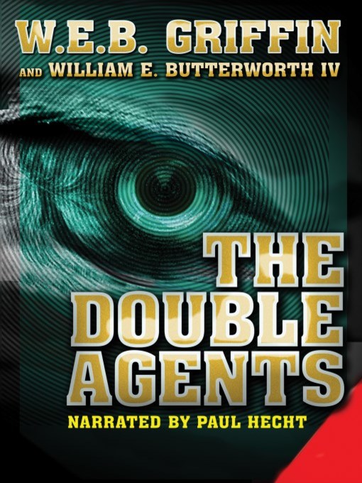 Title details for The Double Agents by W.E.B. Griffin - Wait list